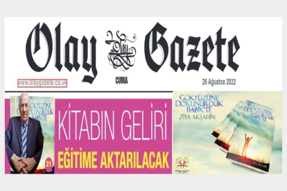 Akşahin'in kitabı “Gökyüzüne Dokunurduk Babik'te” Londra'da Olay Gazetesi'nin manşetinde..!